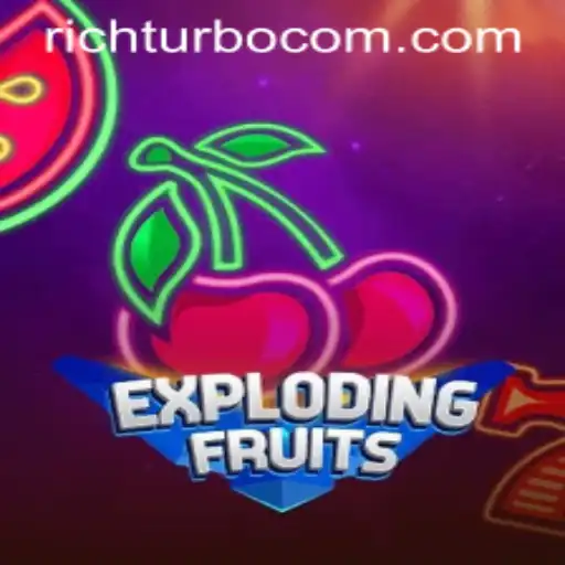 ExplodingFruits: A Thrilling Adventure with Rich Turbo Features
