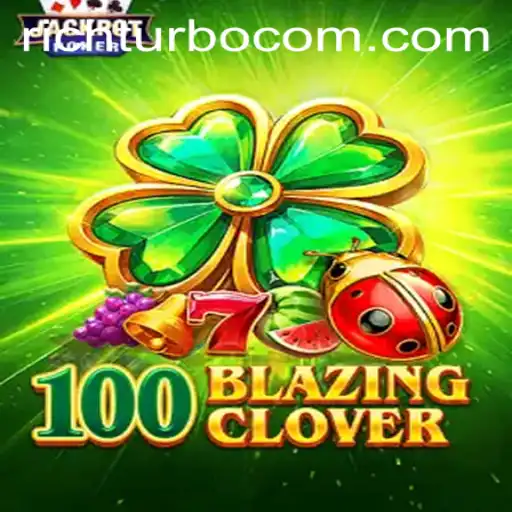 100BlazingClover: The Thrilling World of Rich Turbo Gaming